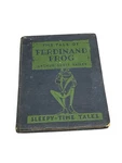 Of Ferdinand Frog,, Sleepytime Tales, Arthur Scott Bailey, 1918. Fixed Price $24.74.