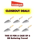 1 Case Of 6-BUTTERING Trowel. Fixed Price $41.99.