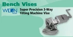 2X2 Super Precision 3-WAY Tilting Machine Vise-wilton Item No. 9541159(FT). Fixed Price $514.30.